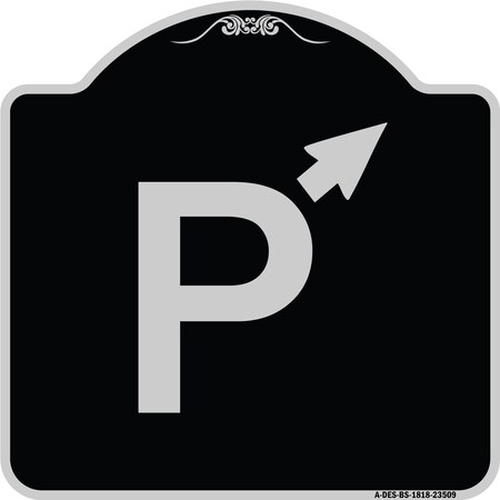 Signmission PWith Up Arrow Pointing Right Heavy-Gauge Aluminum Architectural Sign, 18" x 18", BS-1818-23509 A-DES-BS-1818-23509